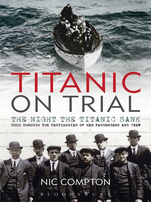 Title details for Titanic on Trial by Nic Compton - Available